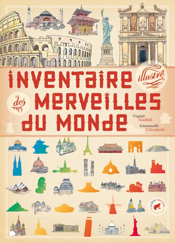 INVENTAIRE ILLUSTRE DES MERVEILLES DU MONDE 